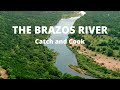 Fishing The Brazos River (Catch And Cook)