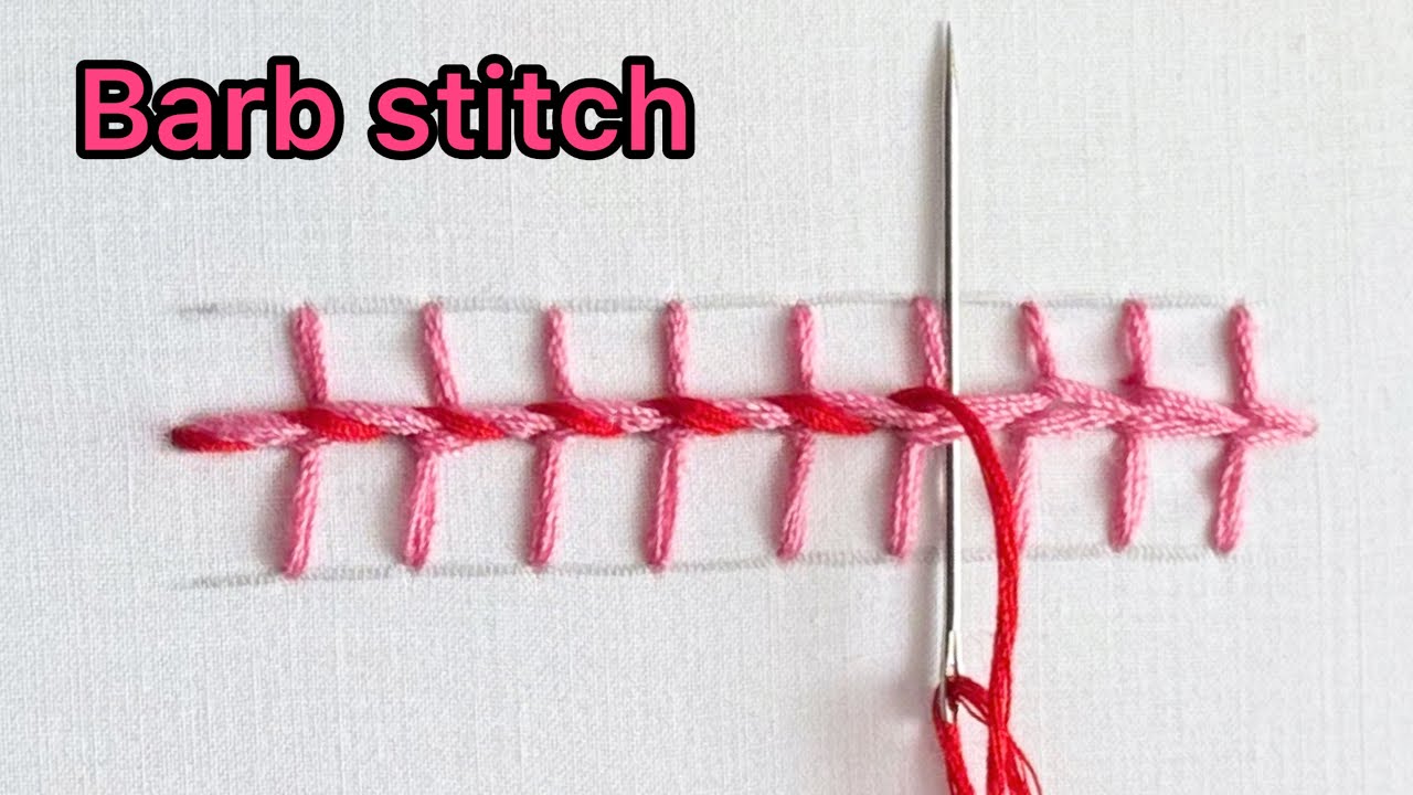 Embroidery Lesson 52 | Learn Barb Stitch for Beginners