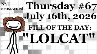 Thursday, 7/16/26 -- NYT Crossword with Sam