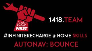 1418 Frc 2021 Season, Auto Bounce - Infinite Recharge Home