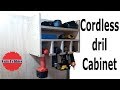 Cordless drill cabinet - Armario para ferramentas