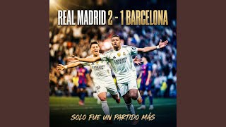 Ya no es como ANTES | Real Madrid vs Barcelona 2-1 - VARmeme