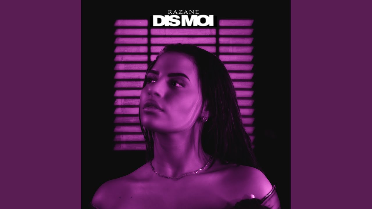 Watch Dis-moi on YouTube Watch Dis-moi on YouTube