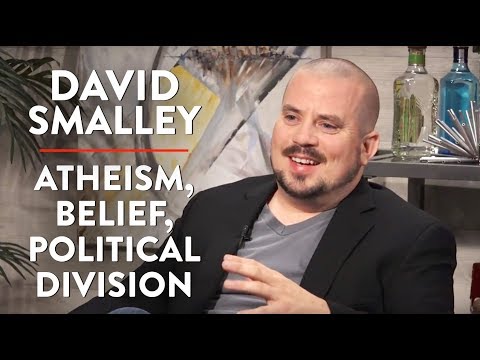 Atheism, Belief, and Political Division | David Smalley | POLITICS | Rubin Report