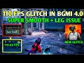 BGMI 4.0 Update 110 FPS Glitch | Super Smooth + New Glitch Explained 🔥