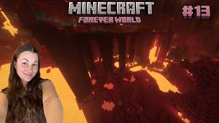 Minecraft Forever World #13! Going to the Nether!