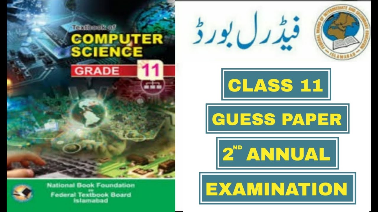 FBISE Class 11 COMPUTER Guess Paper 2025 | Most Important Questions for HSSC 1 | 2nd Annual 2025