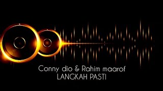 CONNY DIO \u0026 RAHIM MAAROF~LANGKAH PASTI | lirik