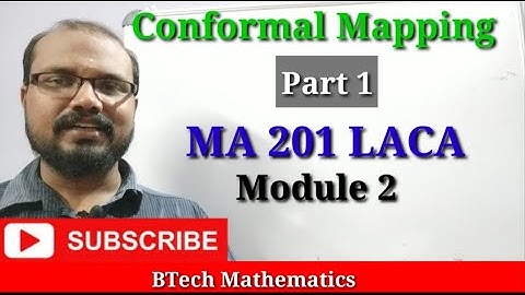 Conformal Mapping (Part 1) KTU S3 LACA