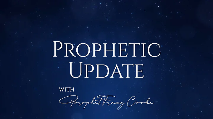 PROPHETIC UPDATE with Prophet Tracy Cooke!