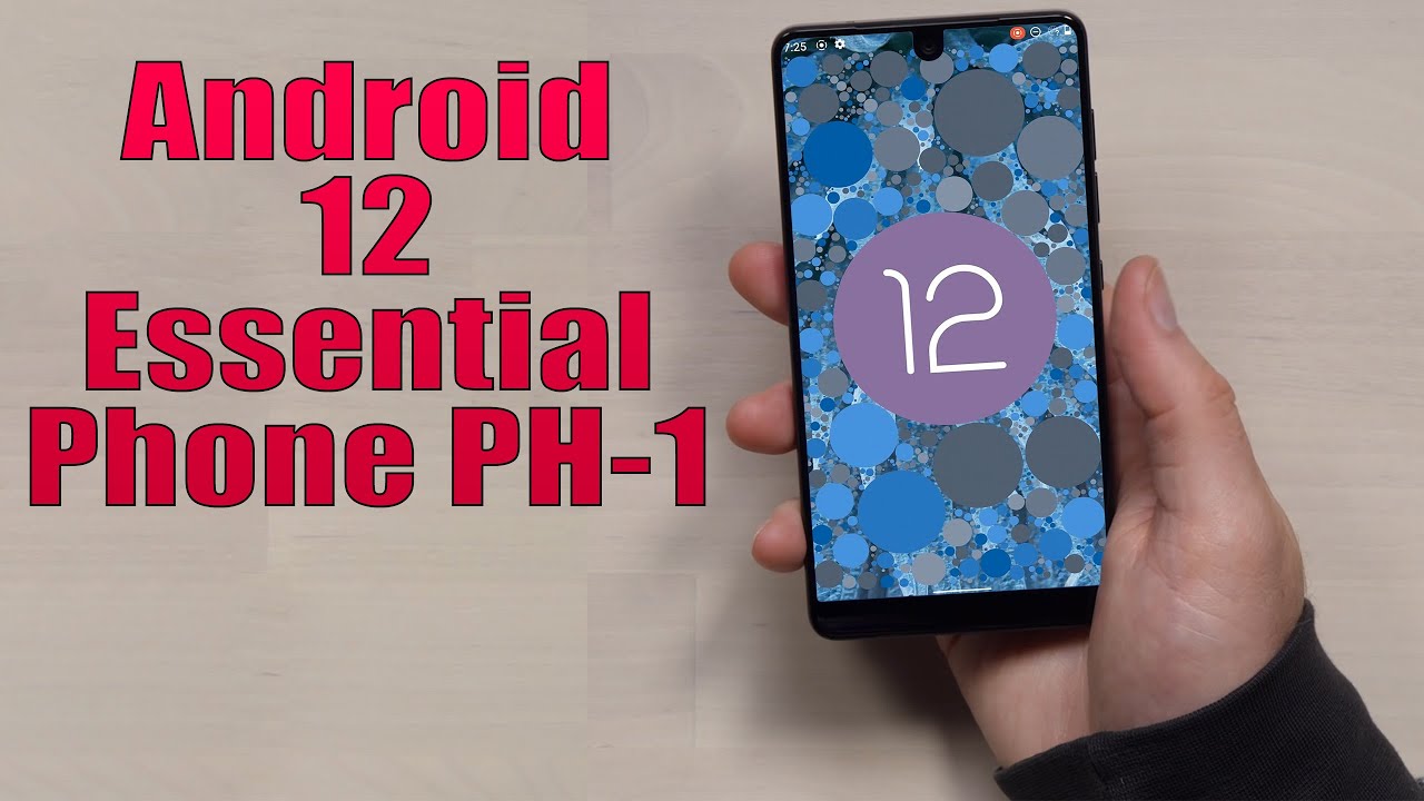 Install Android 12 on Essential Phone PH-1 (LineageOS 19.1) - How to ...