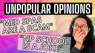 Unpopular Healthcare Opinions - Nurse Practitioner Reacts