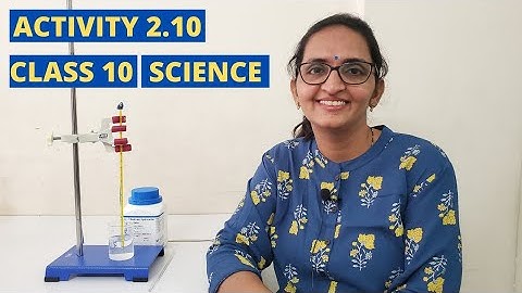 ACTIVITY 2.10 ll CLASS 10 ll SCIENCE ll CHAPTER 2 ll CBSE/NCERT ll ANKITA MAM