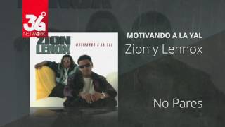 No Pares - Zion Y Lennox (Motivando La Yal) [Audio]