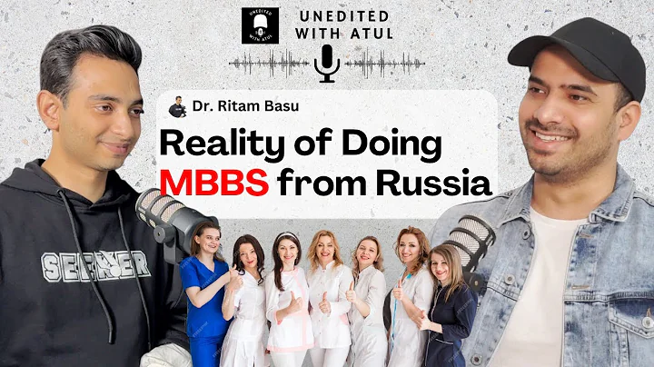 Is MBBS in Russia Worth It in 2026? Fees, FMGE, Life & Hidden Truths | Ft. Dr. Ritam | W/Atul Tomar