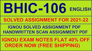 BHIC 106 in English Solved Assignment 2021-22 PDF @20rs / IGNOU EXAM NOTES, Guides 40% Flat