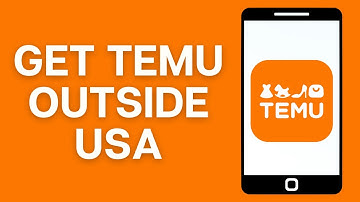 How To Get Temu Outside USA 2024 - Full Guide