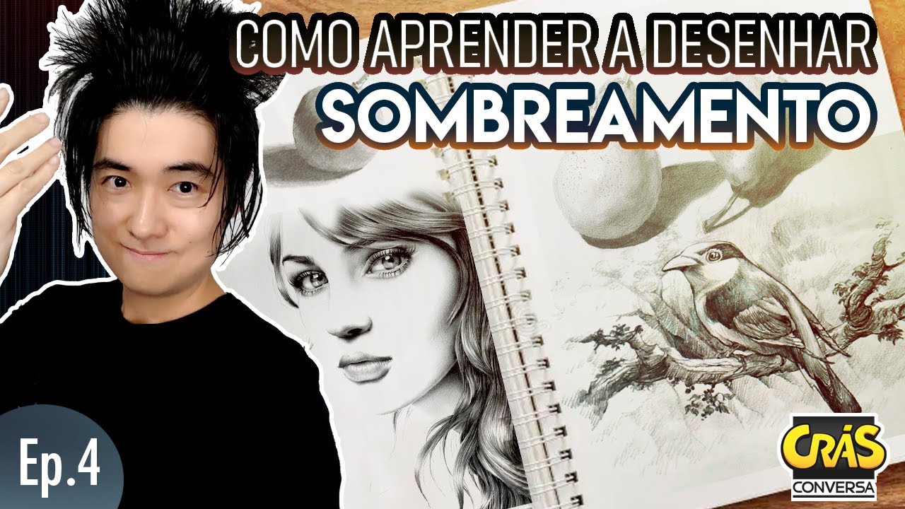 Como aprender a DESENHAR: LUZ e SOMBRA [EP 04]