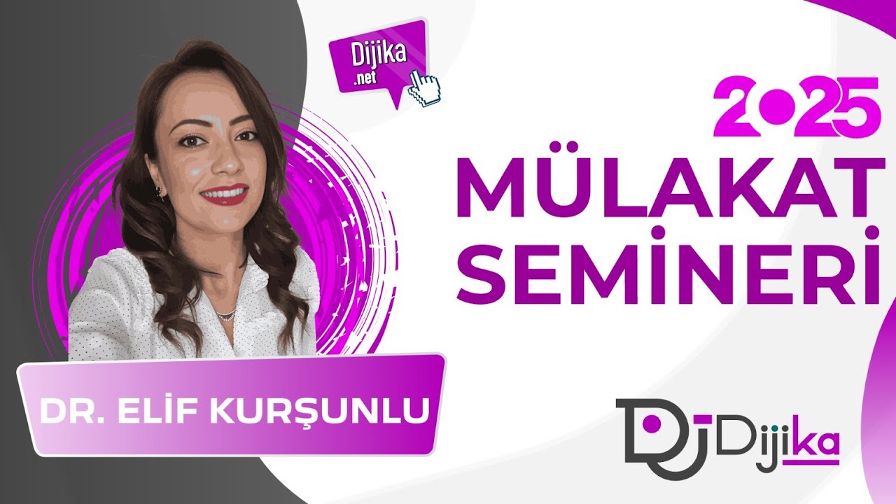 DR. ELİF KURŞUNLU MÜLAKAT SEMİNERİ