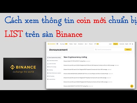 Binance Cách Xem Thông Tin Coin Mới Chuẩn Bị LIST Trên Sàn Binance 