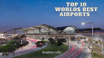 Top 10 world Best Airports in 2021
