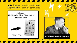 Filter/Resonator 1047 - Behringer - DEMO (Talk ITA) | Giorgio Sancristoforo - Milano Modulare
