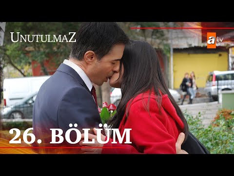 Unutulmaz 26. Bölüm