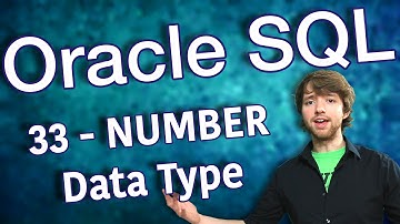 Oracle SQL Tutorial 33 - NUMBER Data Type