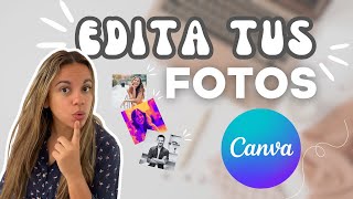 😍 How to EDIT PHOTOS with CANVA / Canva Tutorial in Spanish screenshot 3
