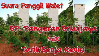 Download Suara Walet SP PANGERAN SRIWIJAYA MIX TARIK SENJA REV