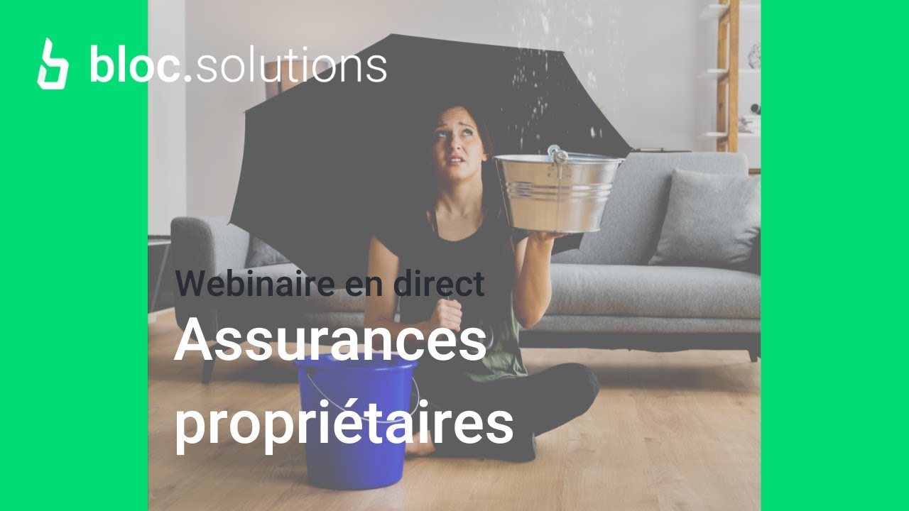 Webinaire Bloc Solutions - Les assurances propriétaires - YouTube