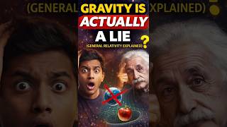 Famous Gravity is actually a lie | Einstein vs Newton | General Relativity explained   #relativitytheory Profile
