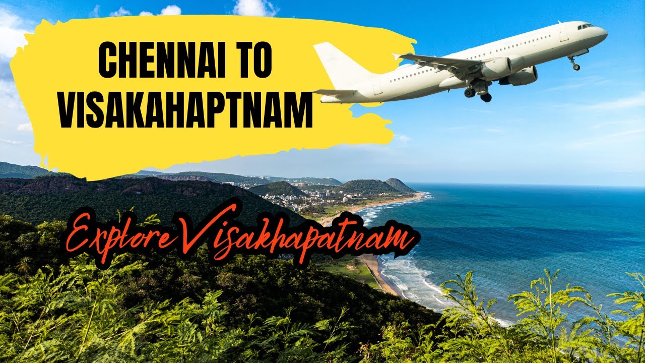 chennai to visakhapatnam tour package