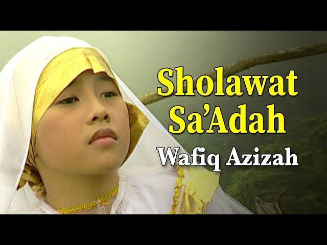 Wafiq Azizah - Sholawat Sa'adah (Official Music Video) | Sholawat Populer class=