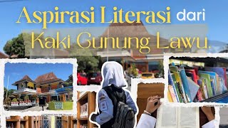 Aspirasi Literasi Dari Kaki Gunung Lawu - Lomba Konten Literasi Kabupaten Magetan 2025