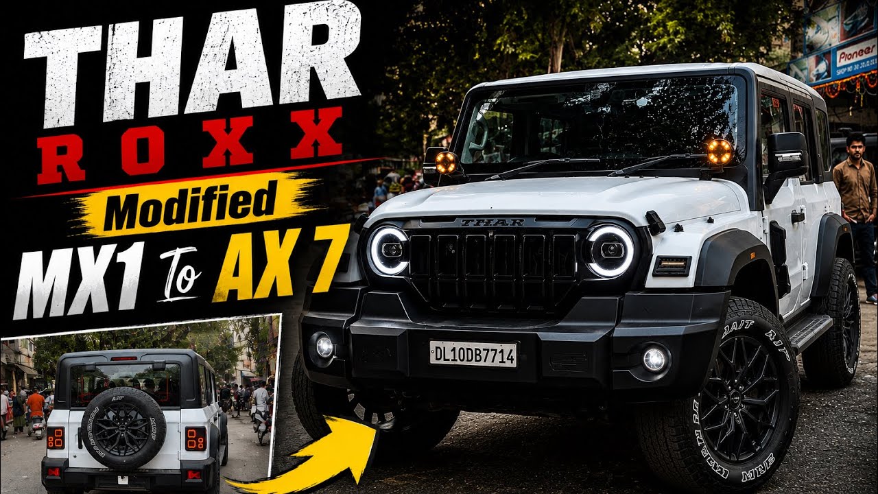 Modified Thar Roxx 2026 | Thar Roxx Mx1 to Ax7L 🤩 Thar Roxx ...