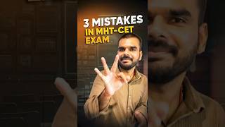 MHT-CET 2026: 3 Biggest Mistakes to Avoid Before Exam Day ⚠️