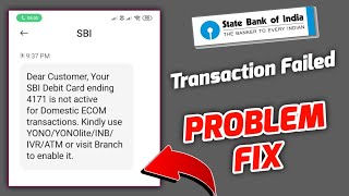 Not Active For Domestic Ecom Transaction Problem Sbi