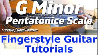 Download Lagu G Minor Pentatonic Scale - Open | Fingerstyle Guitar Tutorial + TABS \u0026 Sheet Music MP3 Download Lagu G Minor Pentatonic Scale - Open | Fingerstyle Guitar Tutorial + TABS \u0026 Sheet Music MP3