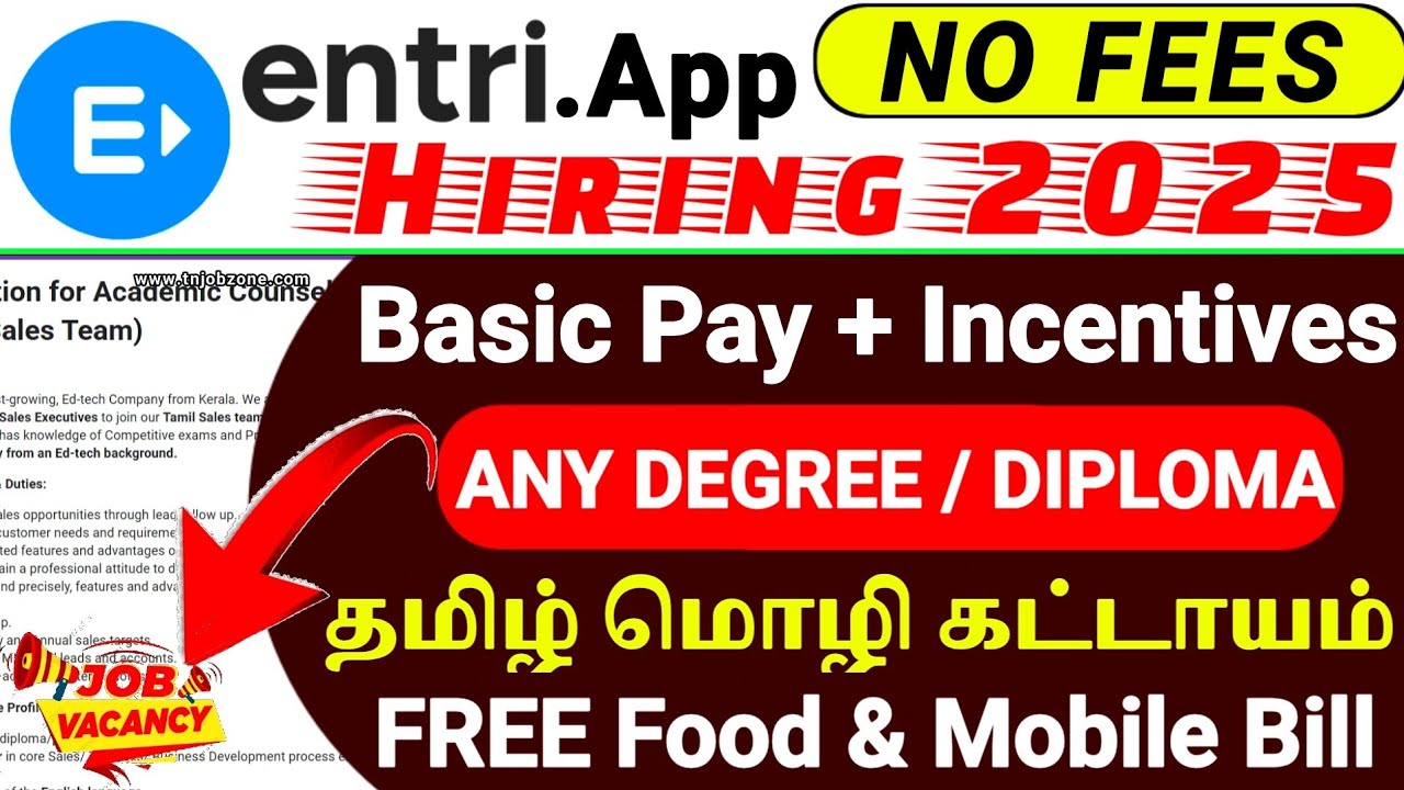Entri App Recruitment 2025 | Academic Counsellor Jobs | Work from Office | Permanent Jobs 2025 Tamil