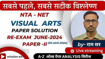 VISUAL ART NET PAPER JUNE-2024 / VISUAL ART NET ANSWER KEY / PAPER ANALYSIS JUNE-2024 / BY RAM SIR