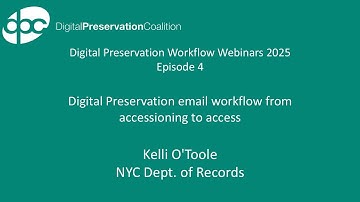 Digital Preservation email workflow from accessioning to access