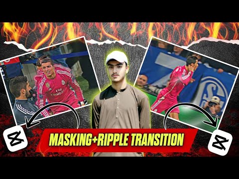 CAPCUT RIPPLE EFFECT+ MASKING TRANSITION 👌🔥IN JUST 3 MINUTES ✅😎