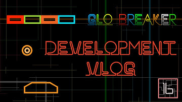 Glo Breaker Development Vlog 16 Using Cocos2d-x