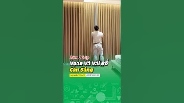 Rèm cửa đẹp, rèm vải chống nắng rèm 2 lớp phòng ngủ #shortvideo #youtubeshorts