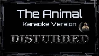 Disturbed • The Animal (CC Karaoke / Instrumental)