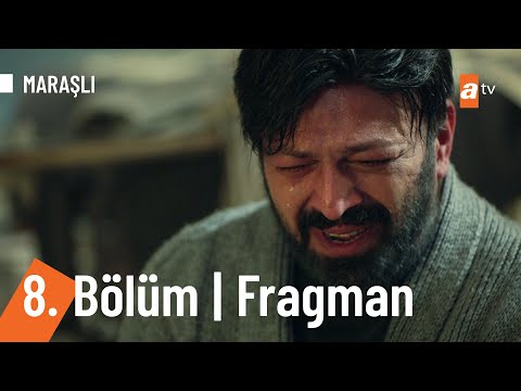 Maraşlı 8. Bölüm Fragmanı