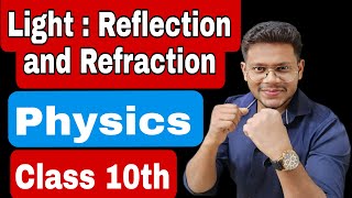 Light: Reflection and Refraction with numerical and PYQs class 10th chapter 1 Physics