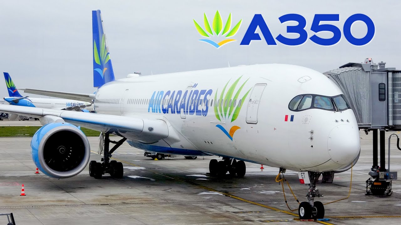 Air Caraïbes Airbus A350 ✈️ FULL FLIGHT 🇫🇷 Paris Orly - Fort-de-France 🇫🇷