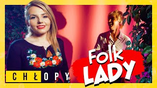 Folk Lady - Chłopy (Oficjalny teledysk) chords